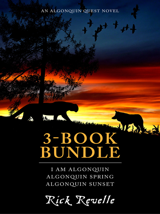 Title details for Algonquin Quest 3-Book Bundle by Rick Revelle - Available